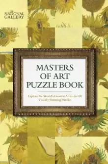 Image of The National Gallery Masters of Art Puzzle Book : Explore the World's Greatest Artists in 100 Stunning Puzzles