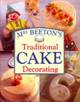 Image of Mrs Beetons Traditional Cake Decorating by Beeton Hardback