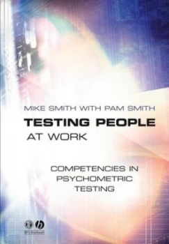 Image of Testing People at Work by Mike Smith Paperback