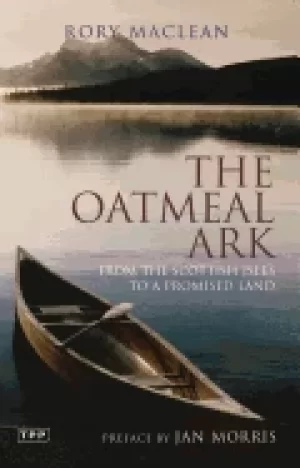 Image of oatmeal ark from the scottish isles to a promised land