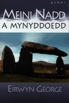 Image of Meini Nadd a Mynyddoedd - Teithiau Llen a Hanes Yn Ardal Y Preselau by Eirwyn George Book