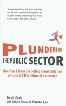 Image of Plundering the Public Sector by David Craig Book