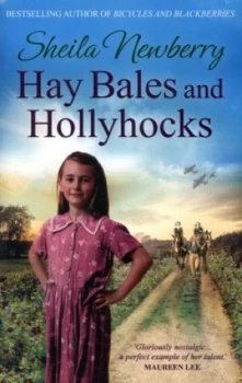 Image of Hay Bales and Hollyhocks by Sheila Newberry Paperback