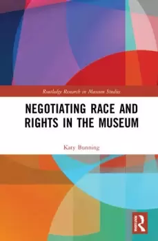 Image of Negotiating Race and Rights in the Museum