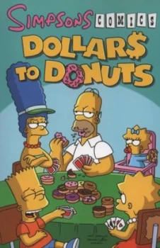 Image of Dollars to Donuts by Karen Bates and Ian Boothby and Matt Groening Paperback