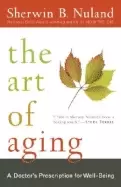 Image of art of aging a doctors prescription for well being
