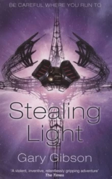 Image of Stealing Light by Gary Gibson Book