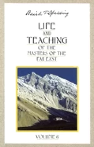 Image of life and teaching of the masters of the far east vol 6