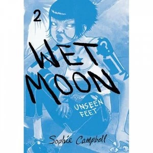 Image of Wet Moon Volume 2: Unseen Feet New Edition