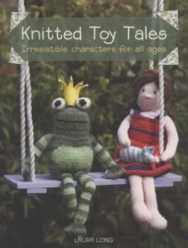Image of Knitted Toy Tales by Laura Long Paperback