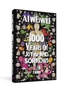 Image of 1000 Years of Joys and Sorrows : The story of two lives, one nation, and a century of art under tyranny