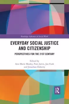 Image of Everyday Social Justice and CitizenshipPerspectives for the 21st Century