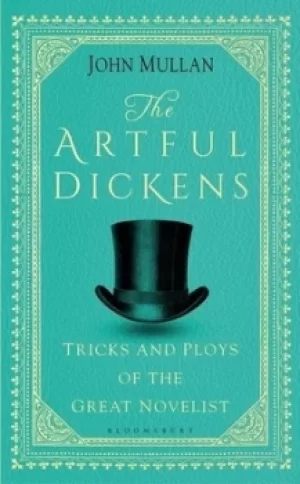 Image of The artful Dickens by John Mullan