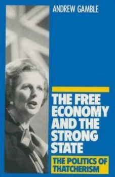 Image of The Free Economy and the Strong State by Andrew Gamble Book