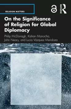 Image of On the Significance of Religion for Global Diplomacy