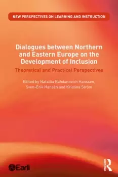 Image of Dialogues between Northern and Eastern Europe on the Development of InclusionTheoretical and Practical Perspectives