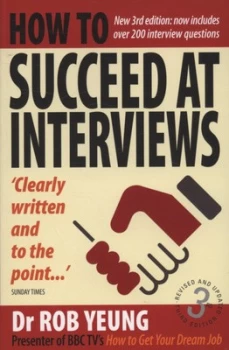 Image of How to Succeed at Interviews by Rob Yeung Paperback