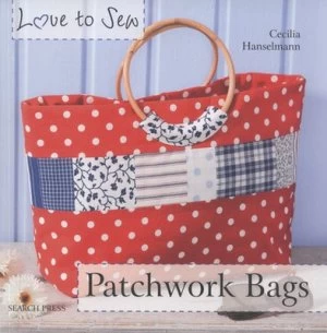 Image of Patchwork Bags by Cecilia Hanselmann Paperback