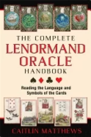 Image of complete lenormand oracle handbook reading the language and symbols of the