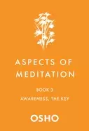 Image of aspects of meditation book 3 awareness the key