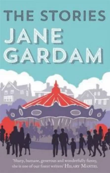 Image of The Stories by Jane Gardam Paperback