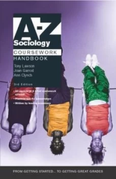 Image of Complete A-Z Sociology Coursework Handbook by Tony Lawson Paperback