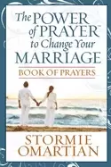 Image of power of prayer to change your marriage book of prayers