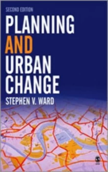 Image of Planning and Urban Change by Stephen Ward Paperback