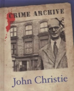 Image of John Christie by Edward Marston Hardback