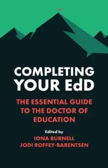 Image of Completing Your EdD : The Essential Guide to the Doctor of Education