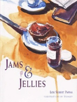 Image of Jams and Jellies by Lou Seibert Pappas and Stanley Hardback