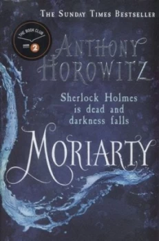 Image of Moriarty by Anthony Horowitz Hardback