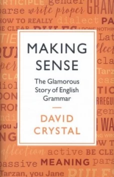Image of Making Sense by David Crystal Hardback