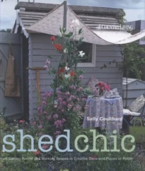 Image of Shed Chic by Sally Coulthard Hardback