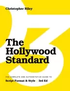 Image of hollywood standard third edition the complete and authoritative guide to sc