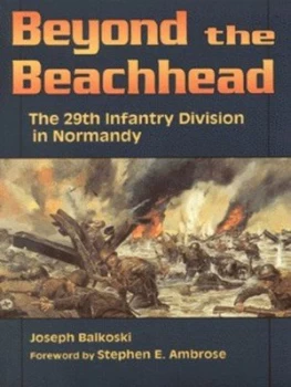 Image of Beyond the Beachhead by Joseph Balkoski Paperback