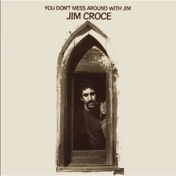 Image of Jim Croce - You Don't Mess Around With Jim Vinyl