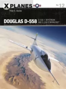 Image of Douglas D-558 : D-558-1 Skystreak and D-558-2 Skyrocket