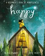 Image of happy a beginners book of mindfulness