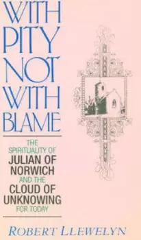 Image of With pity not with blame - Robert Llewelyn - Paperback - Used