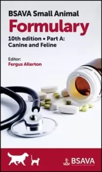 Image of BSAVA small animal formulary Part A Canine and feline by Fergus Allerton