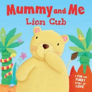 Image of Lion Cub - Mummy and Me Book