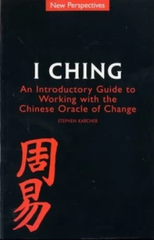 Image of I Ching by Stephen L Karcher Paperback