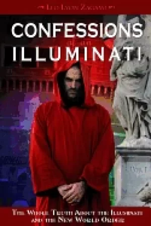 Image of confessions of an illuminati volume i the whole truth about the illuminati