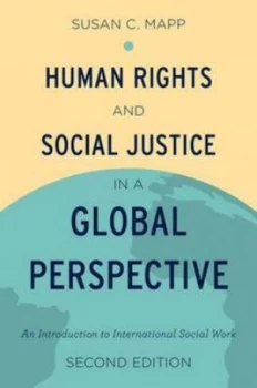 Image of Human Rights and Social Justice in a Global Perspective by Susan C Mapp Book