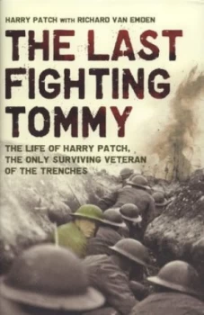 Image of The Last Fighting Tommy by Harry Patch Hardback