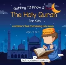 Image of Getting to Know & Love the Holy Quran : A Childrens Book Introducing the Holy Quran