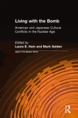 Image of living with the bomb american and japanese cultural conflicts in the nuclea