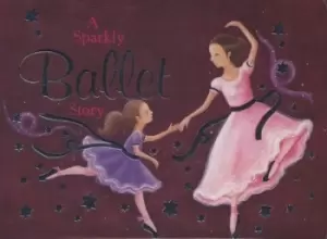 Image of A sparkly ballet story by Caroline Pedler