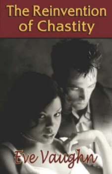 Image of Reinvention of Chastity by Eve Vaughn Paperback